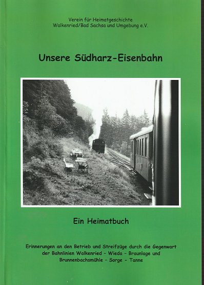 Buchcover "Unsere Südharz Eisenbahn" (Foto: Winfried Schwarzbach) Buchcover "Unsere Südharz Eisenbahn" (Foto: Winfried Schwarzbach)