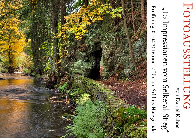 Bild: "15 Impressionen vom Selketal-Stieg" ist der Titel einer zweiten Ausstellung mit wahrhaft brillanten Fotos, die am kommenden Freitag, dem 1. April 2016, um 17 Uhr beginnt.
